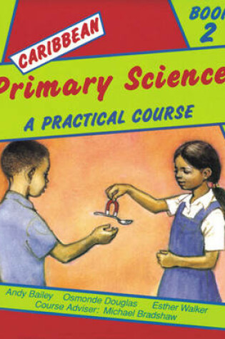 Cover of Caribbean Primary Science Pupils' Book 2