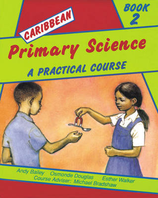 Book cover for Caribbean Primary Science Pupils' Book 2