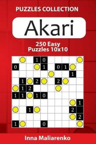 Cover of Akari - 250 Easy Puzzles 10x10