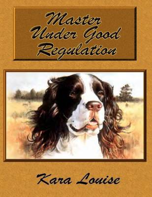 Book cover for Master Under Good Regulation