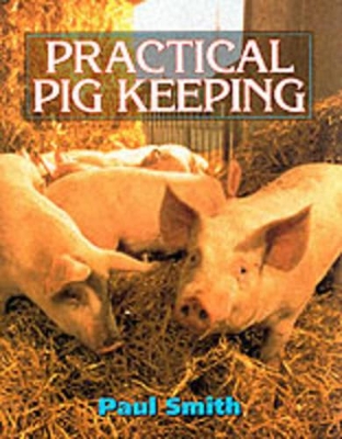 Book cover for Practical Pig Keeping