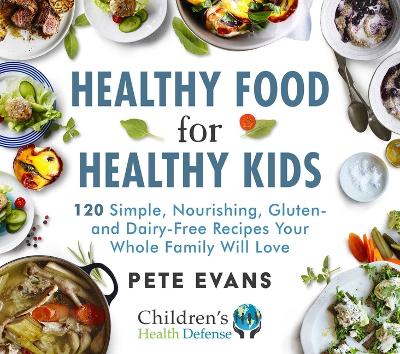 Book cover for Healthy Food for Healthy Kids