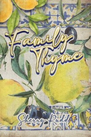 Cover of Family Thyme