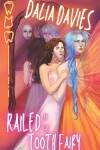 Book cover for Railed by the Tooth Fairy