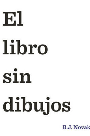 Cover of El Libro Sin Dibujos