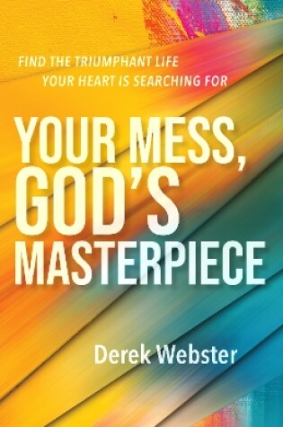 Cover of Your Mess, God's Masterpiece