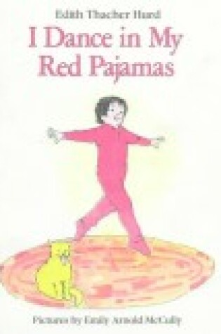 Cover of I Dance in My Red Pajamas