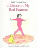 Book cover for I Dance in My Red Pajamas