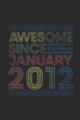Book cover for Awesome Since January 2012