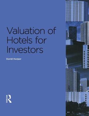 Book cover for Valuation of Hotels for Investors