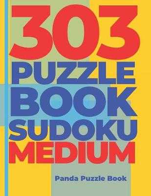 Book cover for 303 Puzzle Book Sudoku Medium