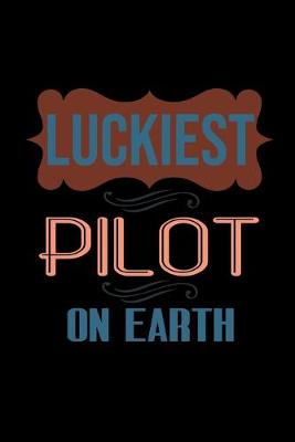 Book cover for Luckiest pilot on earth