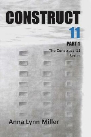 Cover of Construct 11 Part 1