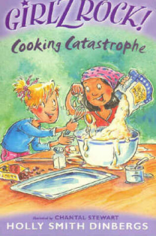 Cover of Girlz Rock 15: Cooking Catastrophe