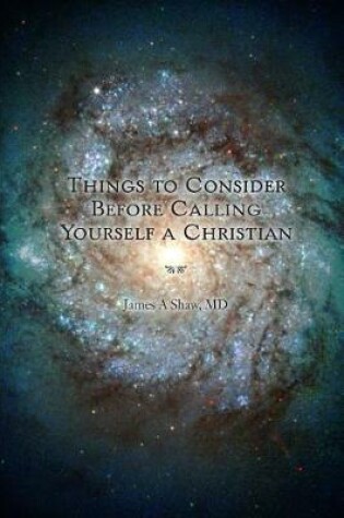 Cover of Things to Consider Before Calling Yourself a Christian