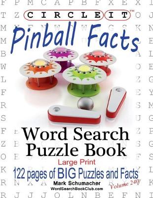 Book cover for Circle It, Pinball Facts, Word Search, Puzzle Book