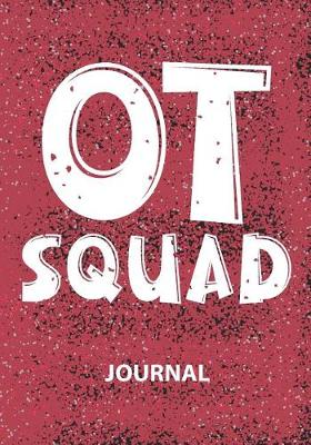 Book cover for OT Squad - Journal