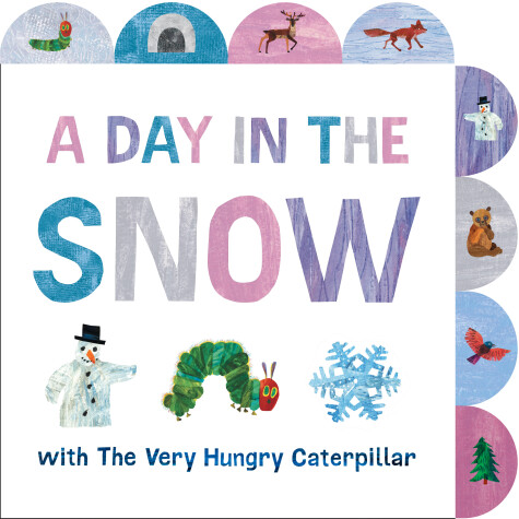 Book cover for A Day in the Snow with The Very Hungry Caterpillar