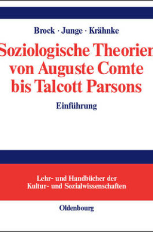 Cover of Soziologische Theorien Von Auguste Comte Bis Talcott Parsons