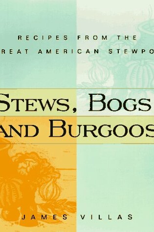 Cover of Stews, Bogs and Burgoos