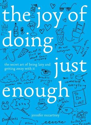 Book cover for The Joy of Doing Just Enough