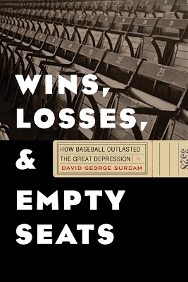 Book cover for Wins, Losses, and Empty Seats