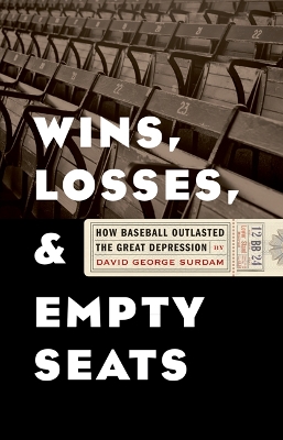 Book cover for Wins, Losses, and Empty Seats