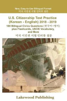 Book cover for U.S. Citizenship Test Practice (Korean - English) 2018 - 2019