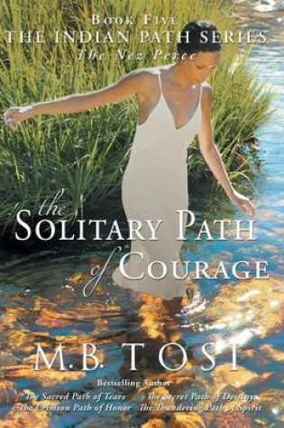 Cover of The Solitary Path of Courage