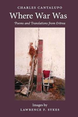 Book cover for Where War Was. Poems and Translations from Eritrea