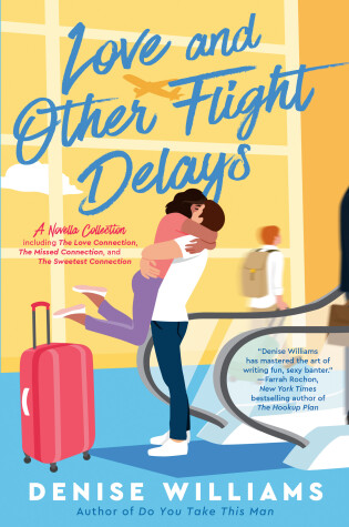 Cover of Love and Other Flight Delays