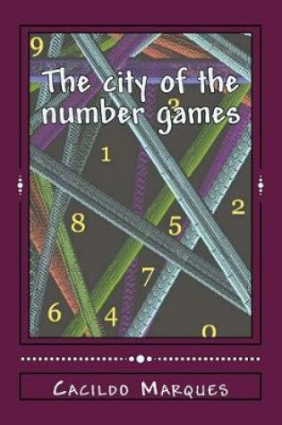 Cover of The city of the number games