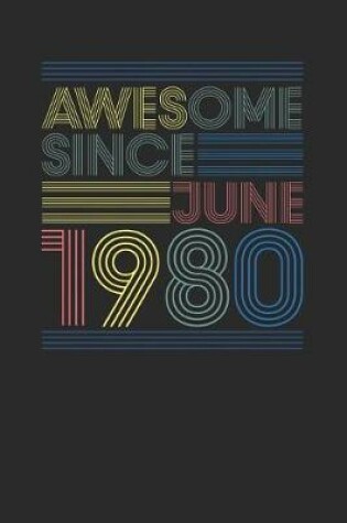 Cover of Awesome Since June 1980