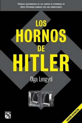 Cover of Los Hornos de Hitler