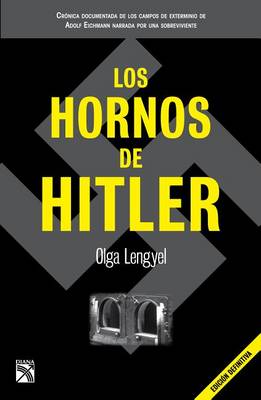 Book cover for Los Hornos de Hitler