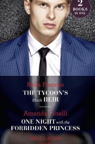Cover of The Tycoon's Shock Heir / One Night With The Forbidden Princess