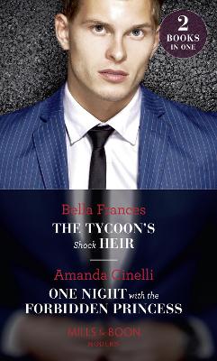 Book cover for The Tycoon's Shock Heir / One Night With The Forbidden Princess