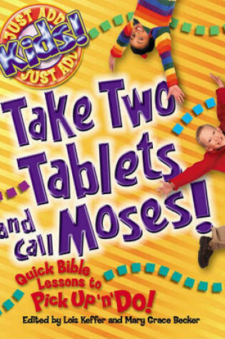 Cover of Take Two Tablets and Call Moses
