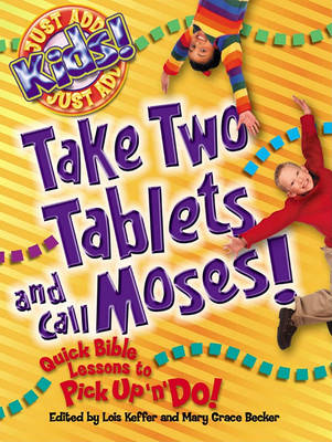 Book cover for Take Two Tablets and Call Moses