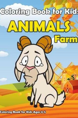 Cover of Coloring Book for Kids Animals Farm