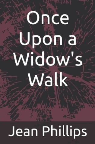 Cover of Once Upon a Widow's Walk