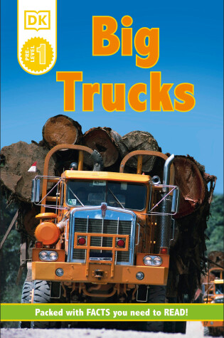 Cover of DK Readers L0: Big Trucks