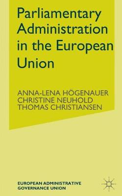 Book cover for Parliamentary Administrations in the European Union