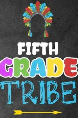 Cover of Fifth Grade Tribe