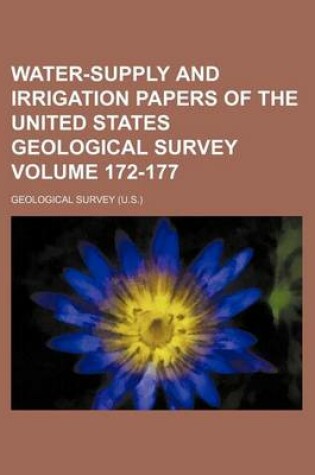 Cover of Water-Supply and Irrigation Papers of the United States Geological Survey Volume 172-177