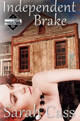 Cover of Independent Brake (A Dominion Falls Novella)