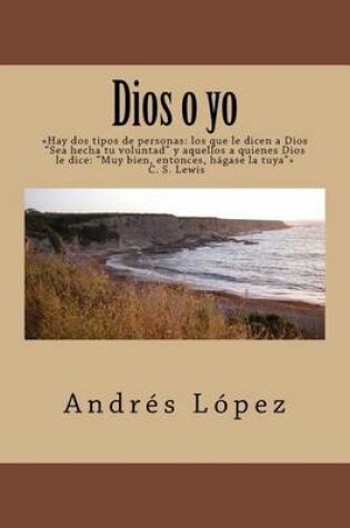 Cover of Dios o yo