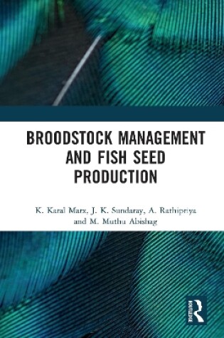 Cover of Broodstock Management and Fish Seed Production