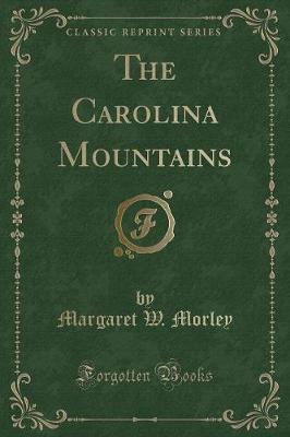 Book cover for The Carolina Mountains (Classic Reprint)