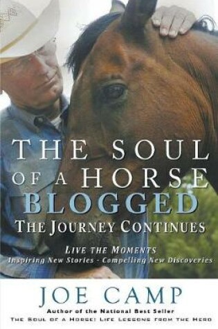 Cover of The Soul of a Horse Blogged - The Journey Continues